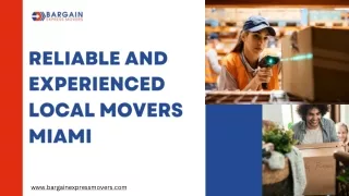 RELIABLE AND EXPERIENCED LOCAL MOVERS MIAMI