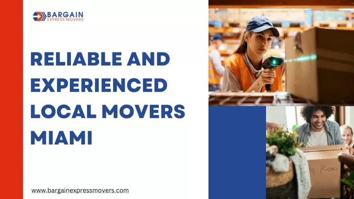reliable and experienced local movers miami