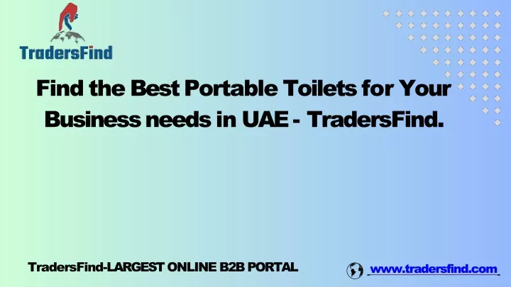 find the best portable toilets for your business needs in uae tradersfind