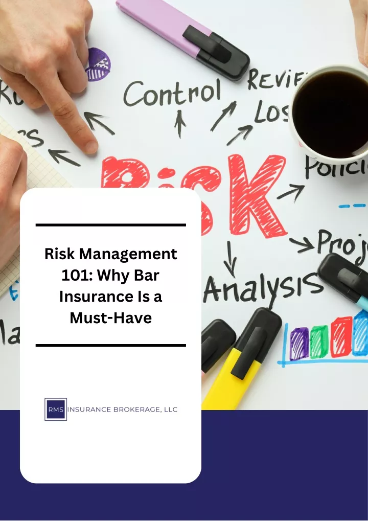 risk management 101 why bar insurance is a must