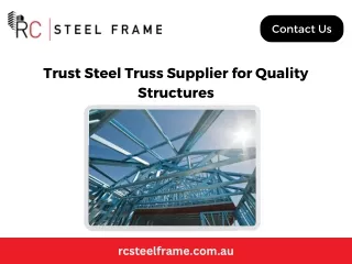 Trust Steel Truss Supplier for Quality Structures