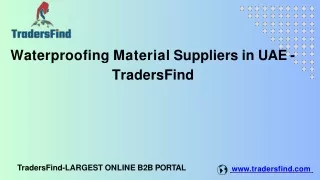 Waterproofing Material Suppliers in UAE - TradersFind