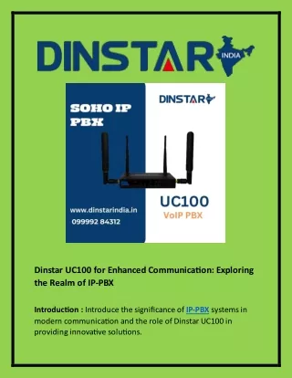 Dinstar UC100 for Enhanced Communication: Exploring the Realm of IP-PBX