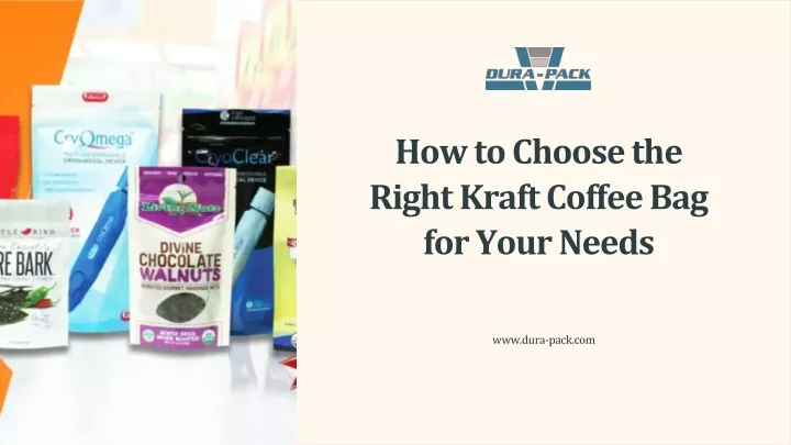 how to choose the right kraft coffee bag for your