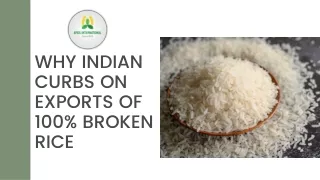 Why Indian Curbs on Exports Of 100% Broken Rice