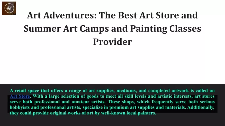 art adventures the best art store and summer
