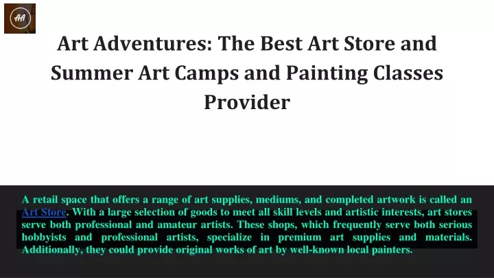 art adventures the best art store and summer art camps and painting classes provider
