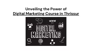 Unveiling the Power Of Digital Marketing Course In Thrissur