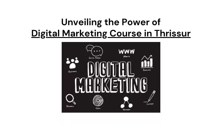 unveiling the power of digital marketing course