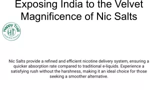 Unveiling the Smooth Elegance of Nic Salts in India