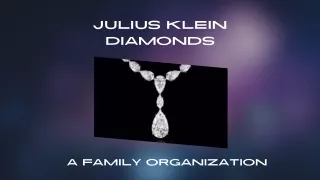 Julius Klein Diamonds - A Family Organization