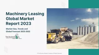 machinery leasing global market report 2023