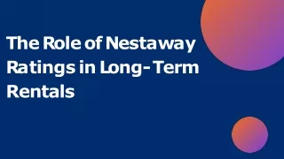 The Role of Nestaway Ratings in Long-Term Rentals