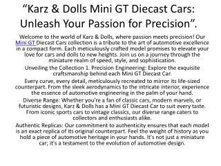 “Karz & Dolls Mini GT Diecast Cars: Unleash Your Passion for Precision”.