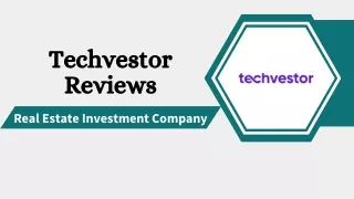 Techvestor Reviews - Real Estate Investment Company