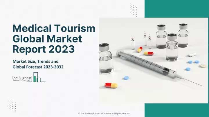 medical tourism global market report 2023