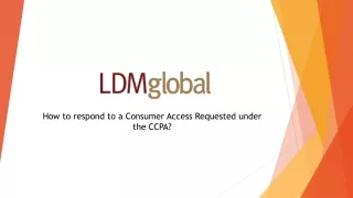 How to respond to a Consumer Access Requested under the CCPA?