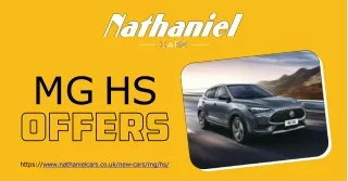Unlock Unbeatable Deals with Nathaniel Cars: Explore Exclusive MG HS Offers
