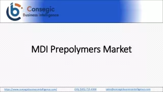 MDI Prepolymers Market Research Report Challenges,  Analysis, Growth Survey