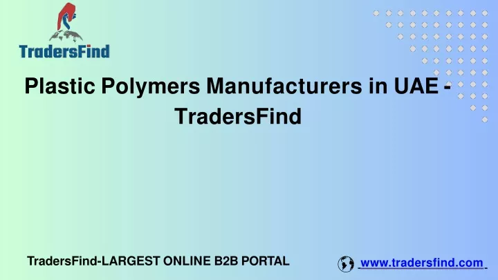 plastic polymers manufacturers in uae tradersfind