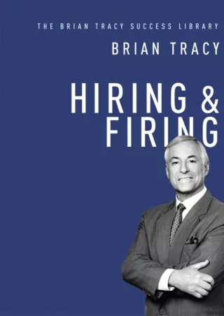 DOWNLOAD [PDF] Hiring and Firing (The Brian Tracy Success Library)