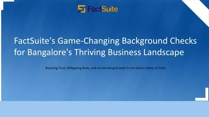 factsuite s game changing background checks