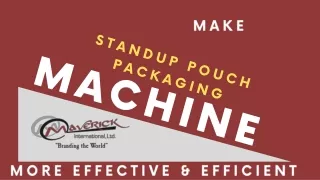Make Standup pouch packaging Effective and Efficient