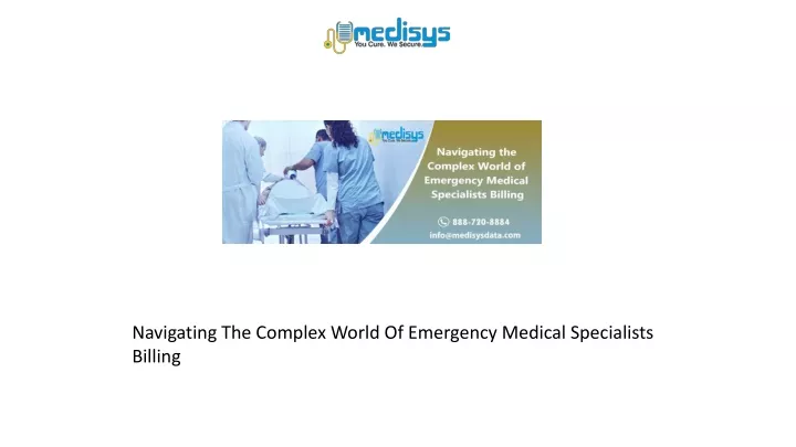 navigating the complex world of emergency medical