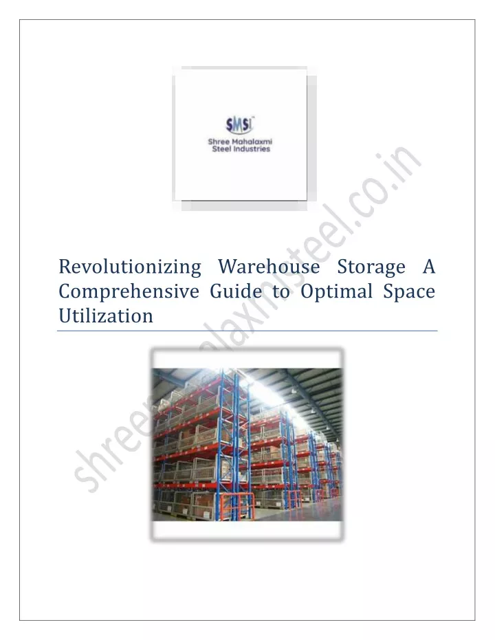 revolutionizing warehouse storage a comprehensive