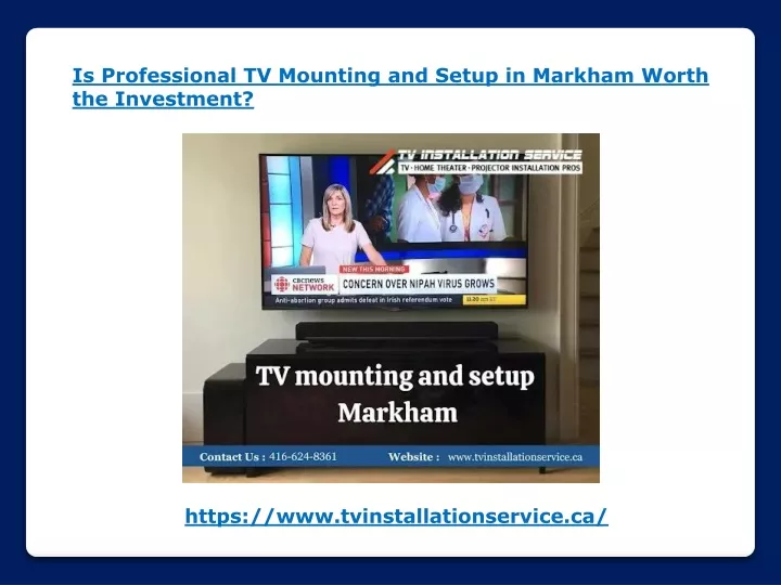 is professional tv mounting and setup in markham