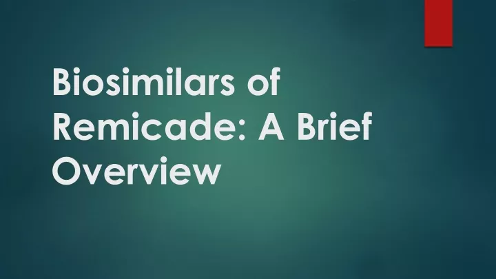 biosimilars of remicade a brief overview