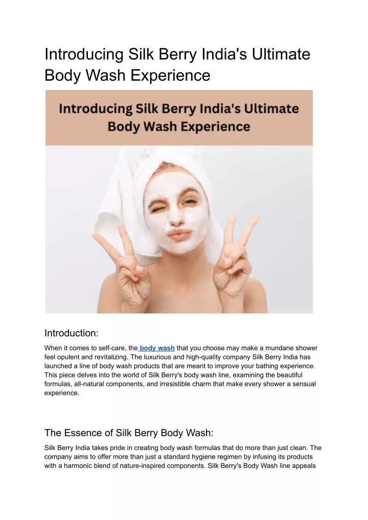 introducing silk berry india s ultimate body wash