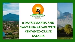 8 Days Rwanda and Tanzania Safari With Crowned Crane Safaris