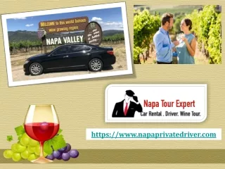 Discover the Napa Valley in Style with Your Exclusive Private Driver