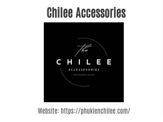 Chilee Accessories