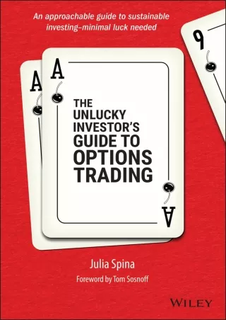 READ [PDF] The Unlucky Investor's Guide to Options Trading