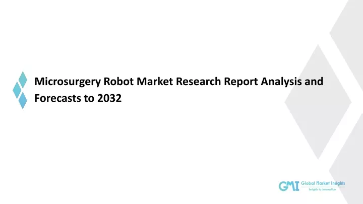 microsurgery robot market research report