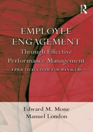 READ [PDF] Employee Engagement Through Effective Performance Management: A Practical Guide for Managers