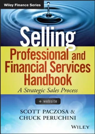 [PDF READ ONLINE] Selling Professional and Financial Services Handbook (Wiley Finance)