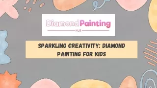 Sparkling Creativity Diamond Painting for Kids