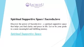 Spiritual Supportive Space  Sacredu.love 01