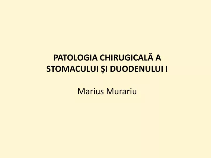 patologia chirugical a stomacului i duodenului i marius murariu