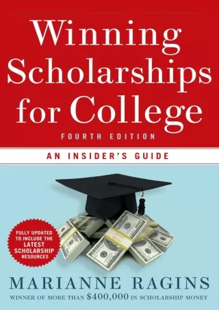 PDF/✔Read❤  Winning Scholarships for College, Fourth Edition