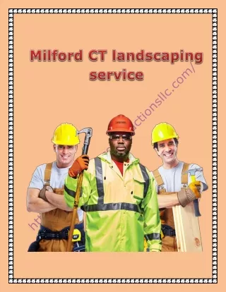 Milford CT landscaping service