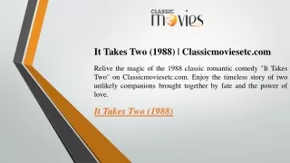 It Takes Two (1988)  Classicmoviesetc.com
