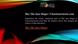 Buy The Jazz Singer  Classicmoviesetc.com