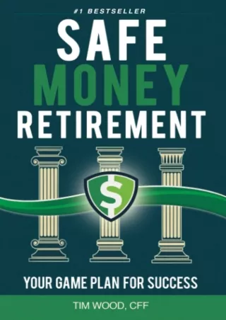 ✔Read❤ [PDF]  Safe Money Retirement: Your Game Plan for Success