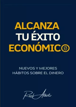 √PDF_  Alcanza tu éxito económico (Spanish Edition)