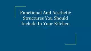 functional and aesthetic structures you should