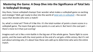 A Deep Dive into the Significance of Total Sets in Volleyball Strategy
